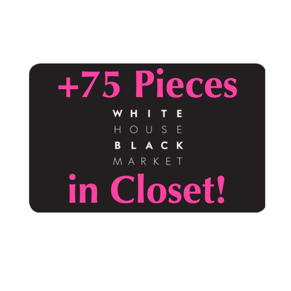 +75 WHBM Pieces in Closet